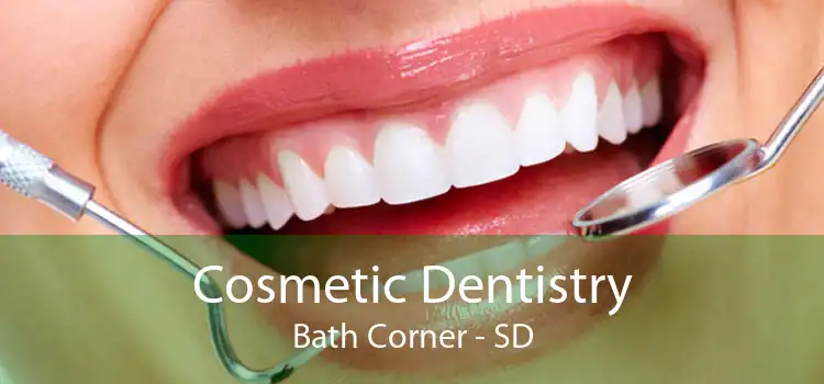 Cosmetic Dentistry Bath Corner - SD