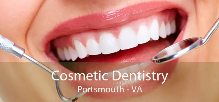 Cosmetic Dentistry Portsmouth - VA