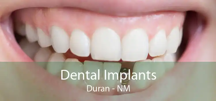 Dental Implants Duran - NM