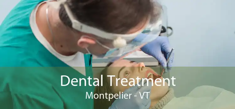 Dental Treatment Montpelier - VT