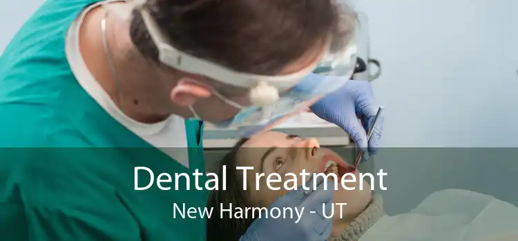 Dental Treatment New Harmony - UT