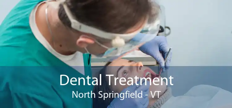 Dental Treatment North Springfield - VT