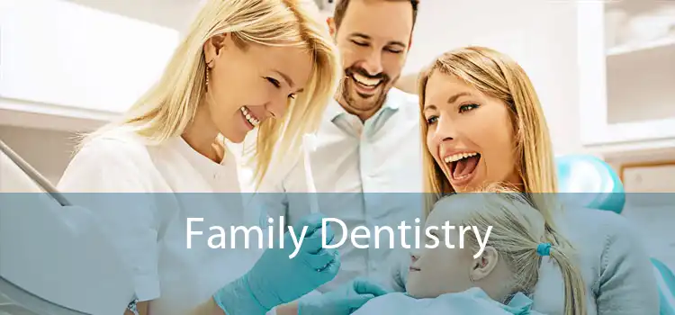 Family Dentistry 