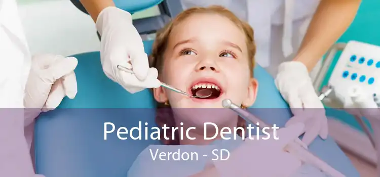 Pediatric Dentist Verdon - SD