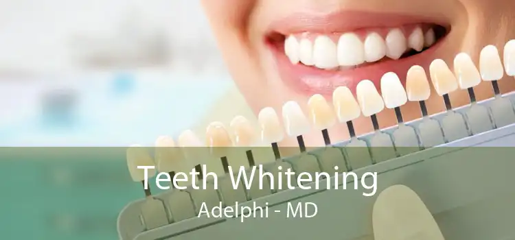 Teeth Whitening Adelphi - MD