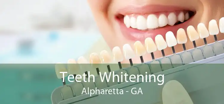 Teeth Whitening Alpharetta - GA