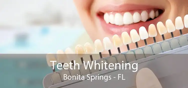 Teeth Whitening Bonita Springs - FL