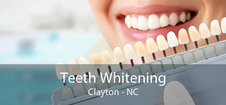 Teeth Whitening Clayton - NC