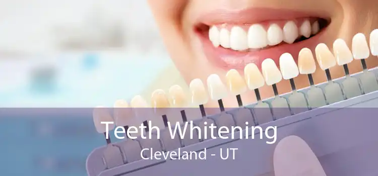 Teeth Whitening Cleveland - UT