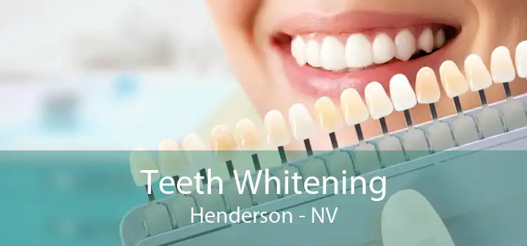 Teeth Whitening Henderson - NV