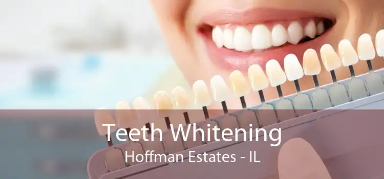 Teeth Whitening Hoffman Estates - IL