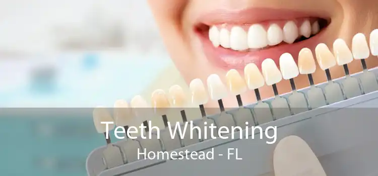 Teeth Whitening Homestead - FL