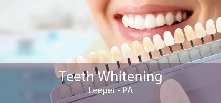 Teeth Whitening Leeper - PA