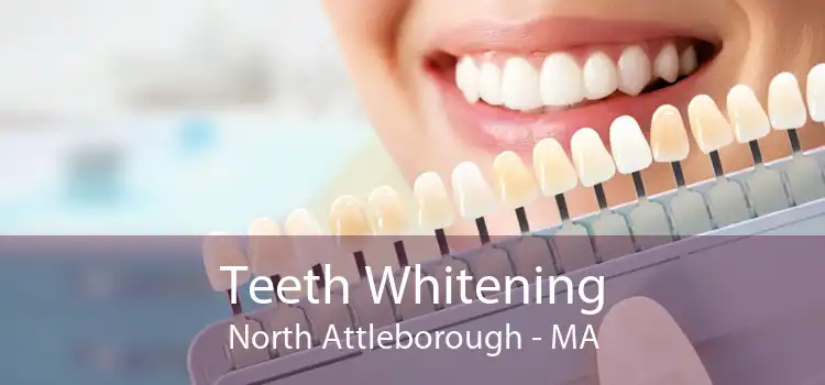 Teeth Whitening North Attleborough - MA