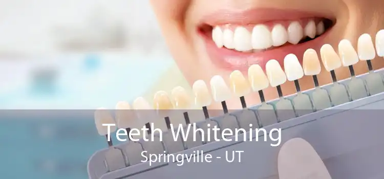 Teeth Whitening Springville - UT