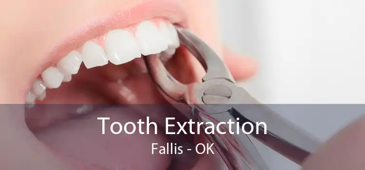 Tooth Extraction Fallis - OK